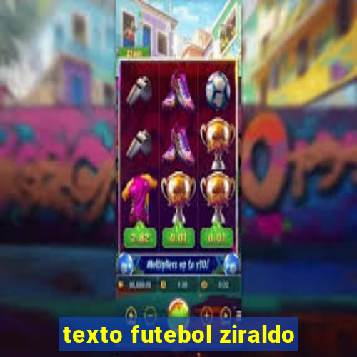 texto futebol ziraldo